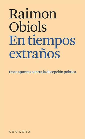 EN TIEMPOS EXTRAÑOS | 9788412592641 | OBIOLS, RAIMON | Llibreria Online de Tremp