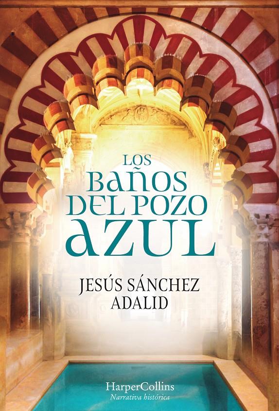 LOS BAÑOS DEL POZO AZUL | 9788491392323 | SÁNCHEZ ADALID, JESÚS | Llibreria Online de Tremp