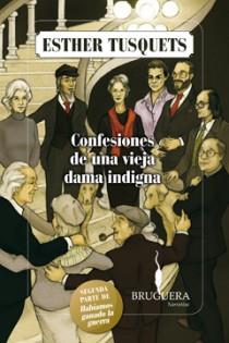 CONFESIONES DE UNA VIEJA DAMA INDIGNA | 9788402421067 | TUSQUETS, ESTHER | Llibreria Online de Tremp