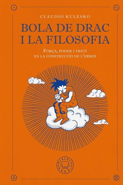 BOLA DE DRAC I LA FILOSOFIA | 9791387748647 | KULESKO, CLAUDIO | Llibreria Online de Tremp