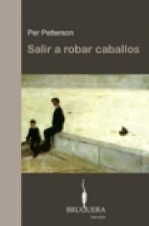 SALIR A ROBAR CABALLOS | 9788402420220 | PETTERSON, PER