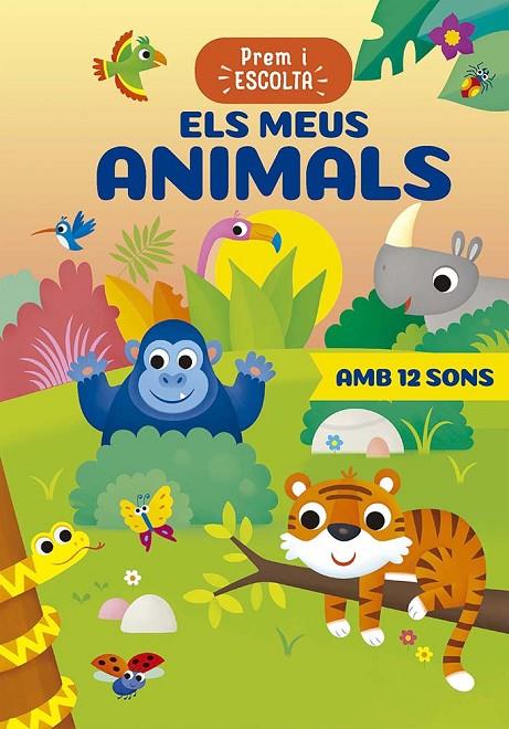 PREM I ESCOLTA - ELS MEUS ANIMALS | 9788491458821 | CASALIS, ANNA | Llibreria Online de Tremp