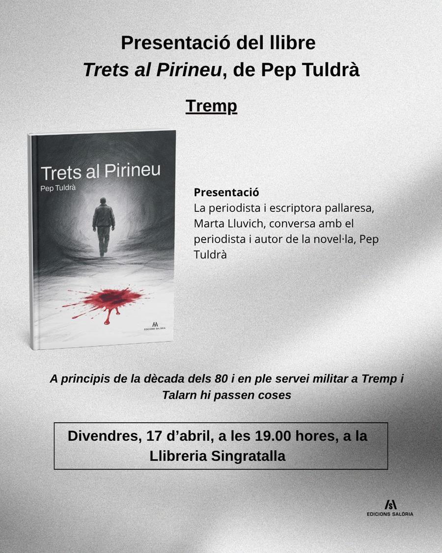 Presentació del llibre "Trets al Pirineu" de Pep Tuldrà - Llibreria Online de Tremp