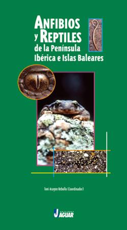 ANFIBIOS Y REPTILES DE LA PENINSULA IBERICA | 9788496423336 | ARAGON REBOLLO, TONI