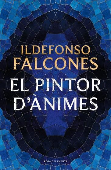 EL PINTOR D'ÀNIMES | 9791387653781 | FALCONES, ILDEFONSO | Llibreria Online de Tremp