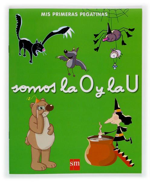 SOMOS LA O Y LA U | 9788434889262 | CANDEL GUILLÉN, SOLEDAD/GARÍN MUÑOZ, MERCEDES/LÓPEZ, MARÍA TRINIDAD