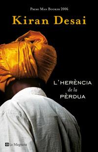 HERENCIA DE LA PERDUA, L' | 9788485351237 | DESAI, KIRAN | Llibreria Online de Tremp