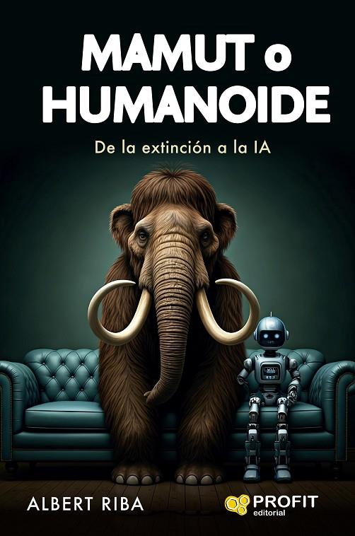 MAMUT O HUMANOIDE | 9788410235847 | RIBA, ALBERT | Llibreria Online de Tremp
