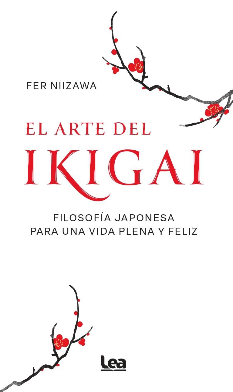 EL ARTE DEL IKIGAI | 9788410528109 | FER NIIZAWA