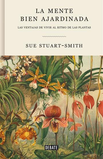 LA MENTE BIEN AJARDINADA | 9788418056376 | STUART-SMITH, SUE | Llibreria Online de Tremp