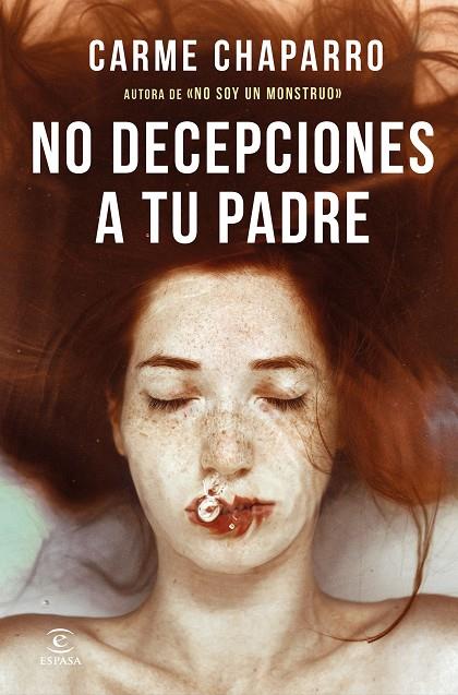 NO DECEPCIONES A TU PADRE | 9788467062854 | CHAPARRO, CARME | Llibreria Online de Tremp