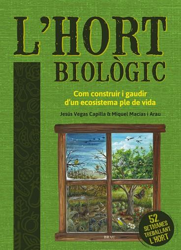 L'HORT BIOLÒGIC | 9788418096051 | VEGAS CAPILLA, JESÚS/MACIAS ARAU, MIQUEL | Llibreria Online de Tremp