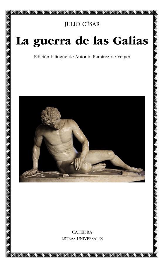 LA GUERRA DE LAS GALIAS | 9788437636900 | JULIO CÉSAR | Llibreria Online de Tremp