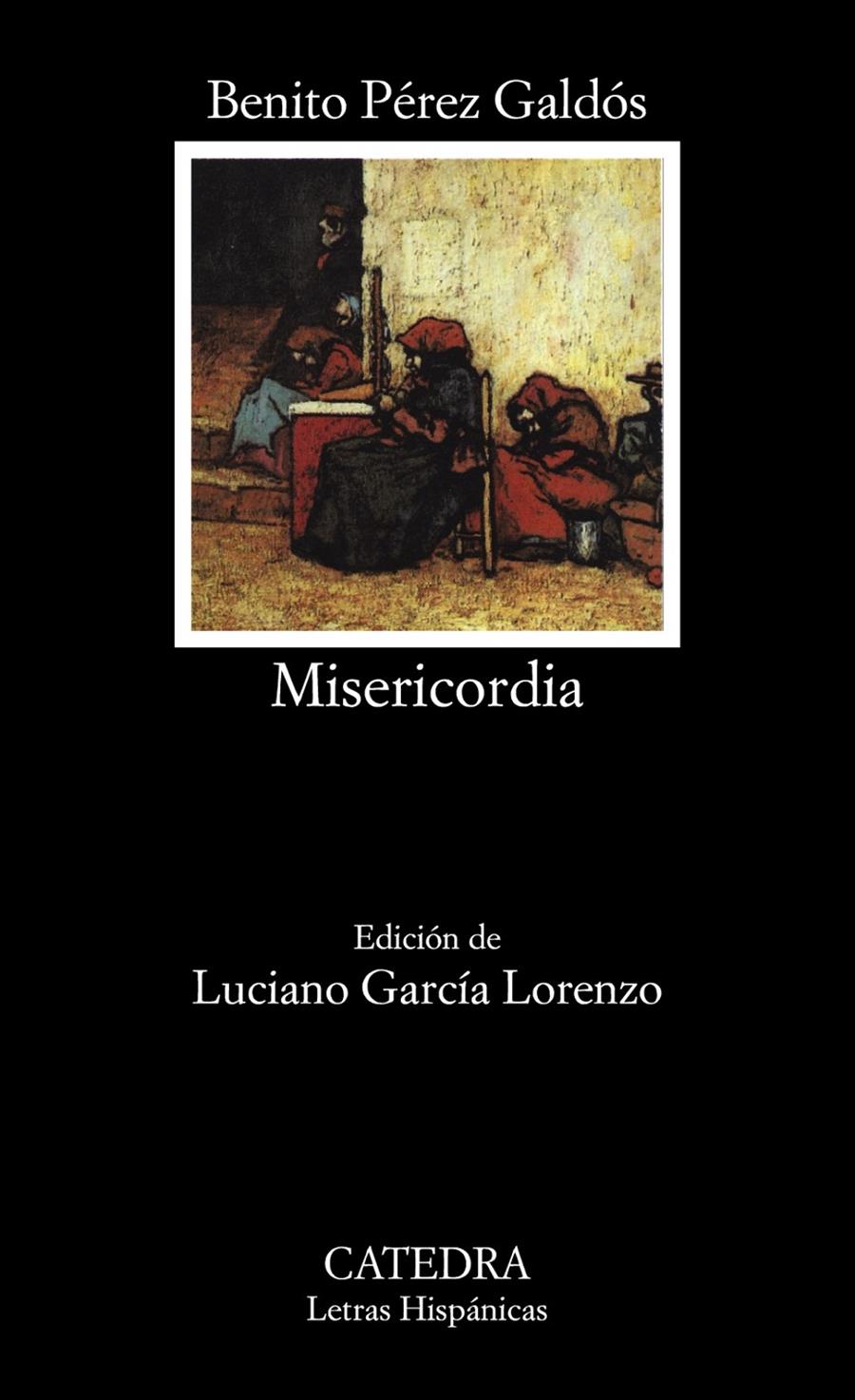 MISERICORDIA | 9788437603681 | PÉREZ GALDÓS, BENITO | Llibreria Online de Tremp