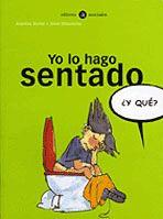 YO LO HAGO SENTADO | 9788424660567 | ITURBE, ARANTXA; MITXELENA, JOKIN