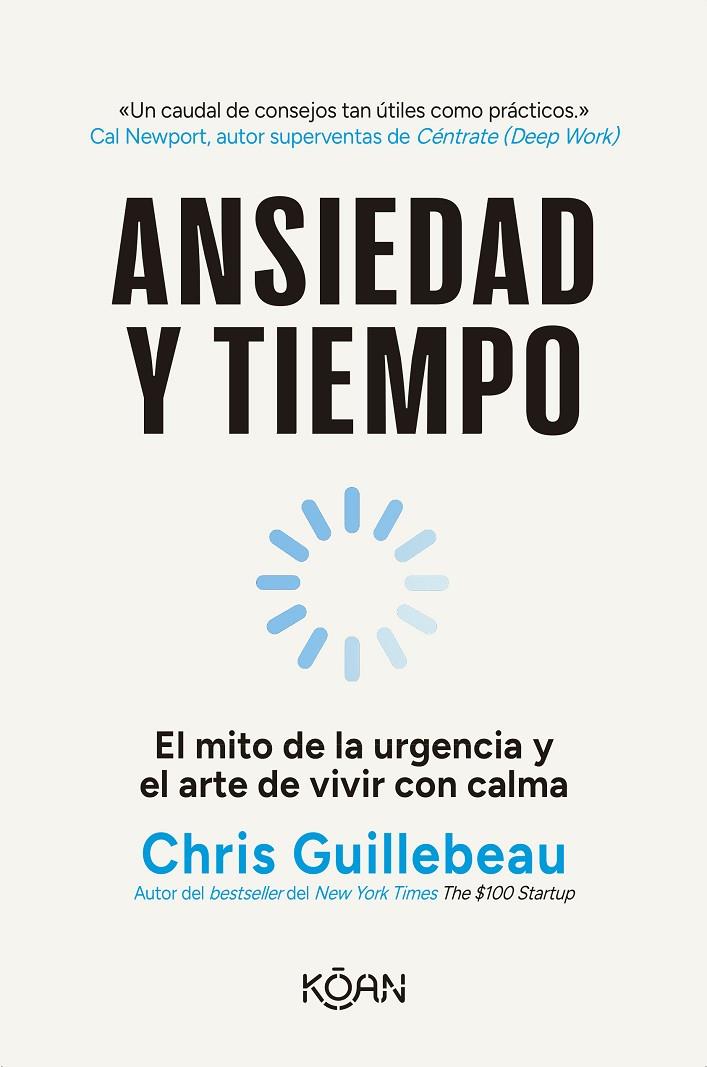 ANSIEDAD Y TIEMPO | 9788410358294 | GUILLEBEAU, CHRIS | Llibreria Online de Tremp