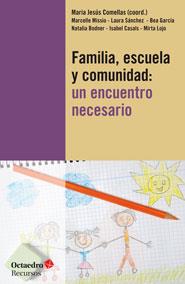 FAMILIA, ESCUELA Y COMUNIDAD: | 9788499213729 | COMELLAS CARBÓ, MARIA JESÚS