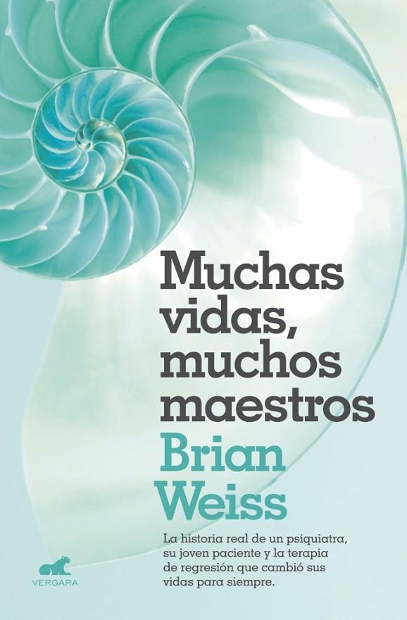 MUCHAS VIDAS, MUCHOS MAESTROS | 9788416076208 | WEISS, BRIAN | Llibreria Online de Tremp