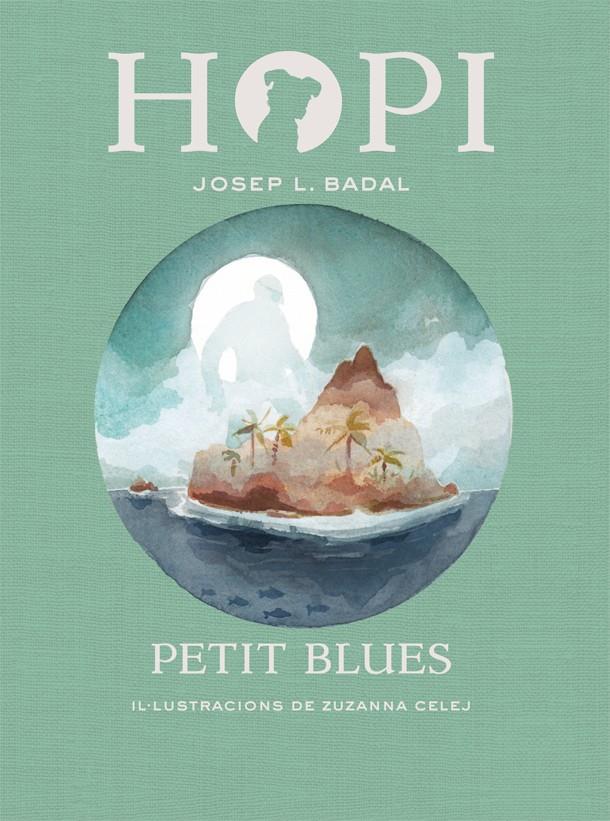 HOPI 11. PETIT BLUES | 9788424662790 | BADAL, JOSEP LLUÍS | Llibreria Online de Tremp