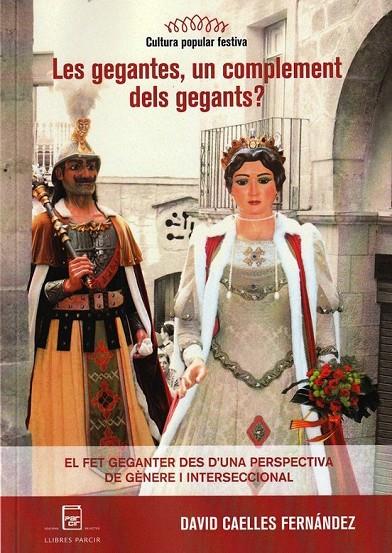 LES GEGANTES, UN COMPLEMENT DELS GEGANTS? | 9788410087064 | CAELLES FERNÁNDEZ, DAVID