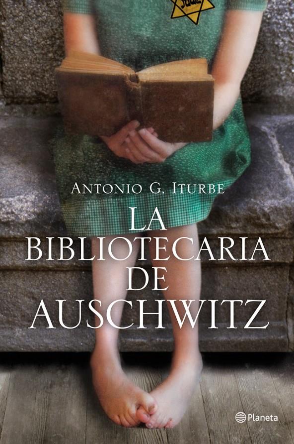 BIBLIOTECARIA DE AUSCHWITZ, LA | 9788408009511 | ANTONIO G. ITURBE