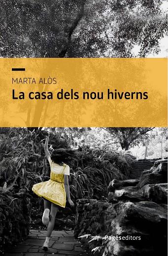 LA CASA DELS NOU HIVERNS | 9788413036885 | ALÒS I LÓPEZ, MARTA | Llibreria Online de Tremp