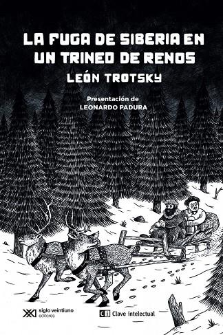 FUGA DE SIBERIA EN UN TRINEO DE RENOS, LA | 9788412533620 | TROTSKY, LEÓN | Llibreria Online de Tremp