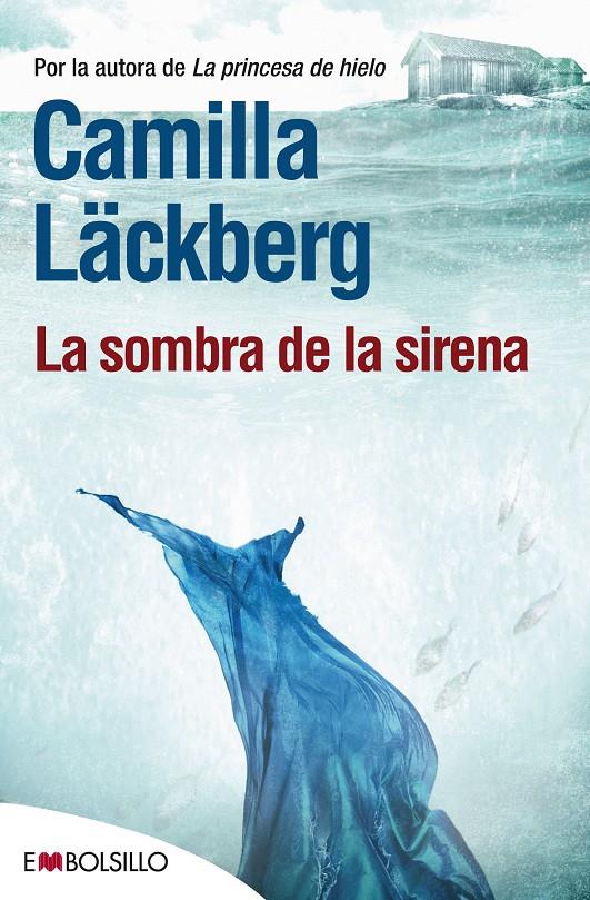 SOMBRA DE LA SIRENA, LA | 9788415140924 | LACKBERG, CAMILLA
