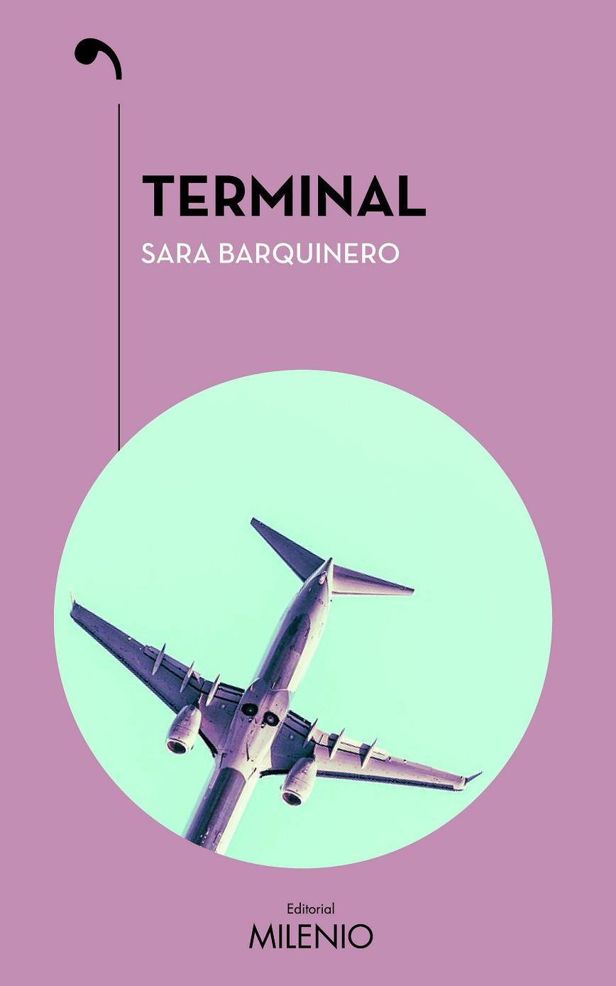 TERMINAL | 9788497438988 | BARQUINERO DEL TORO, SARA | Llibreria Online de Tremp