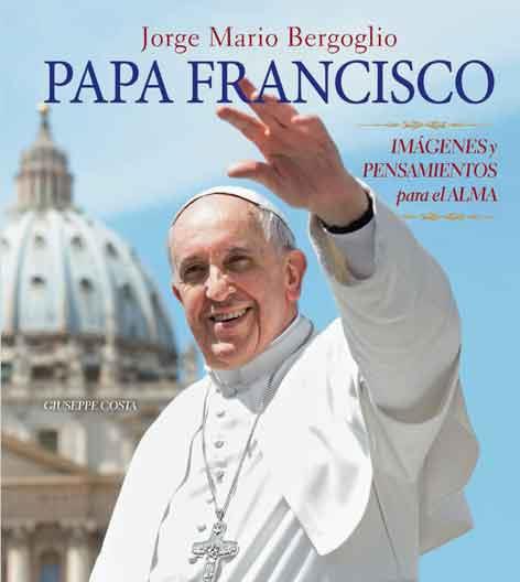 PAPA FRANCISCO | 9788415372608 | COSTA, GIUSEPPE | Llibreria Online de Tremp