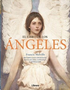 LIBRO DE LOS ANGELES, EL | 9788411540025 | MELVILLE, FRANCIS | Llibreria Online de Tremp