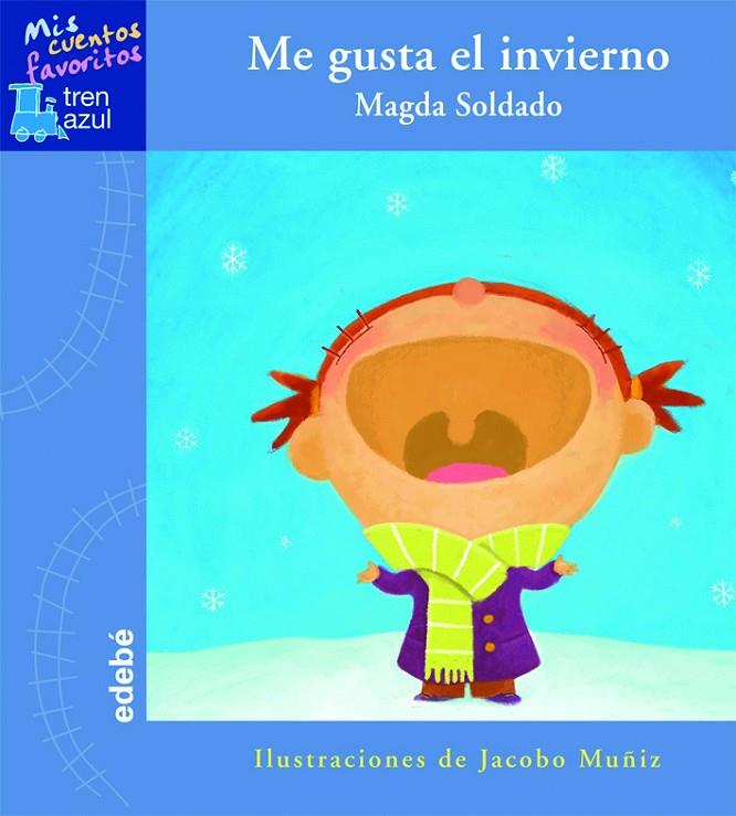 ME GUSTA EL INVIERNO | 9788423688609 | SOLDADO, MAGDALENA | Llibreria Online de Tremp