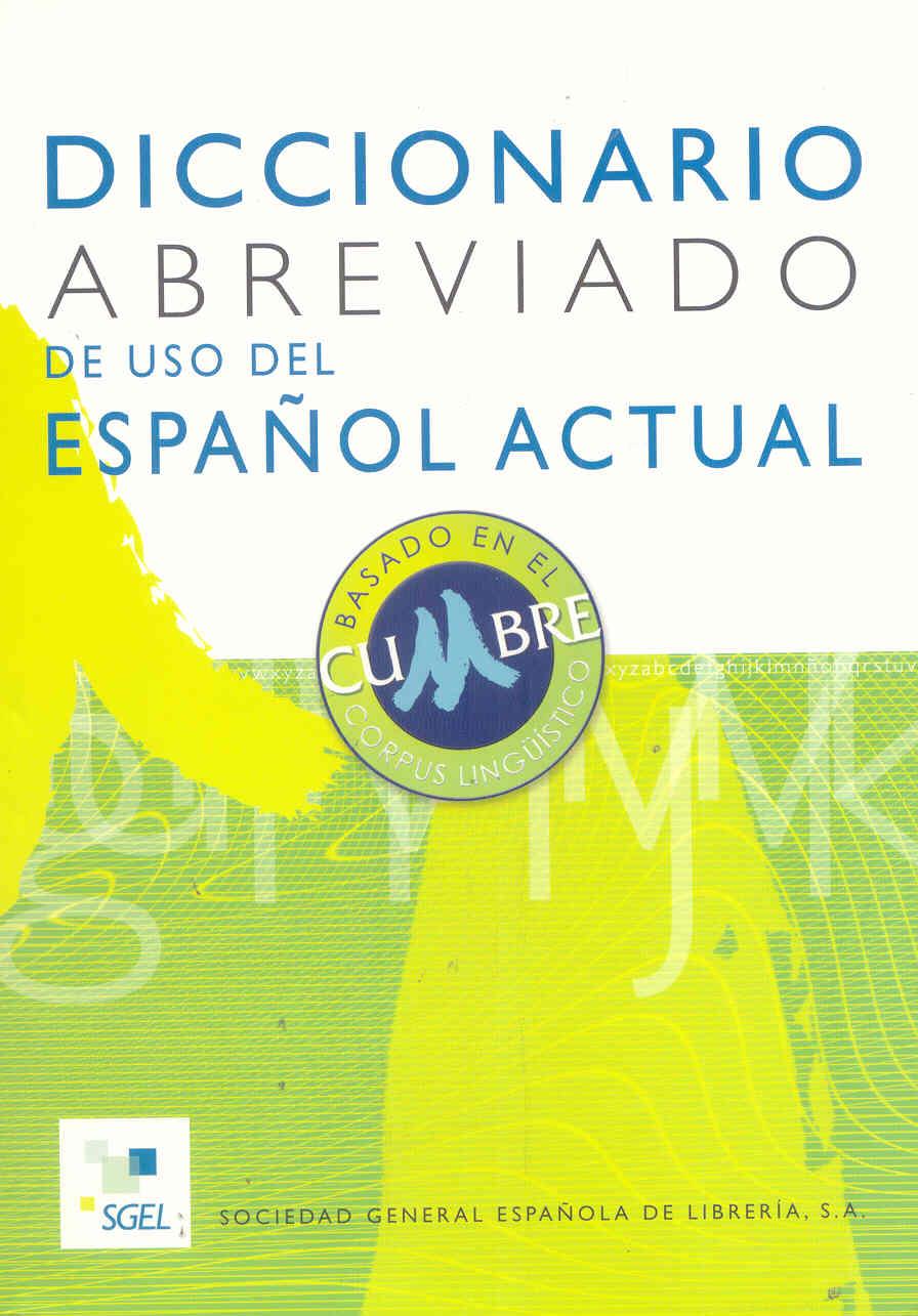 DICCIONARIO ABREVIADO DEL USO DEL ESPAÑOL ACTUAL | 9788497780810 | SÁNCHEZ PÉREZ, AQUILINO | Llibreria Online de Tremp