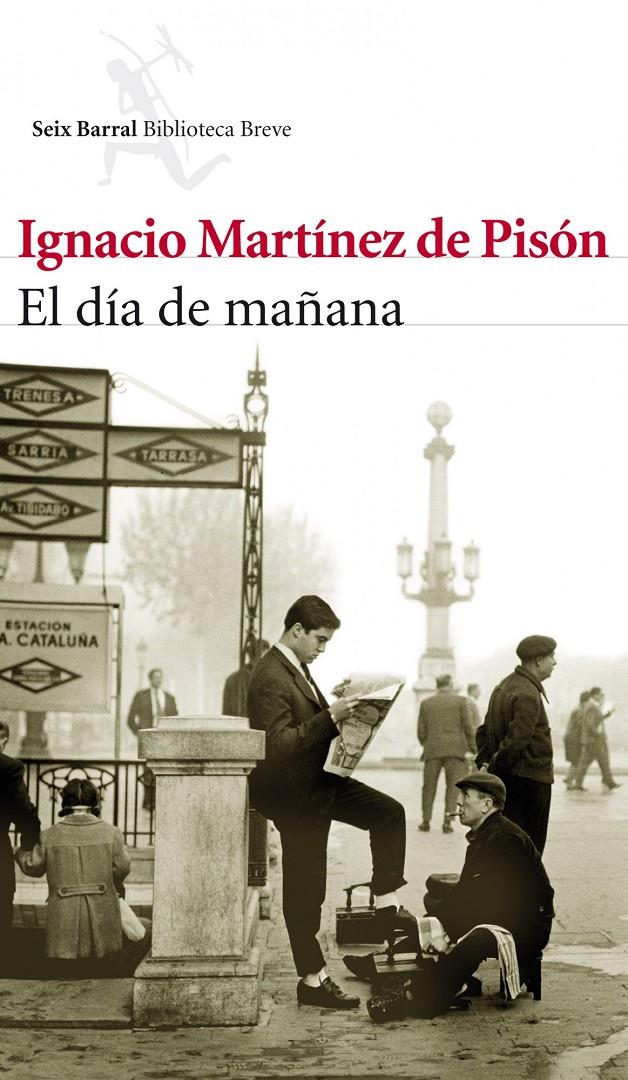 DIA DE MAÑANA,EL | 9788432214042 | IGNCIO MARTINEZ DE PISON | Llibreria Online de Tremp