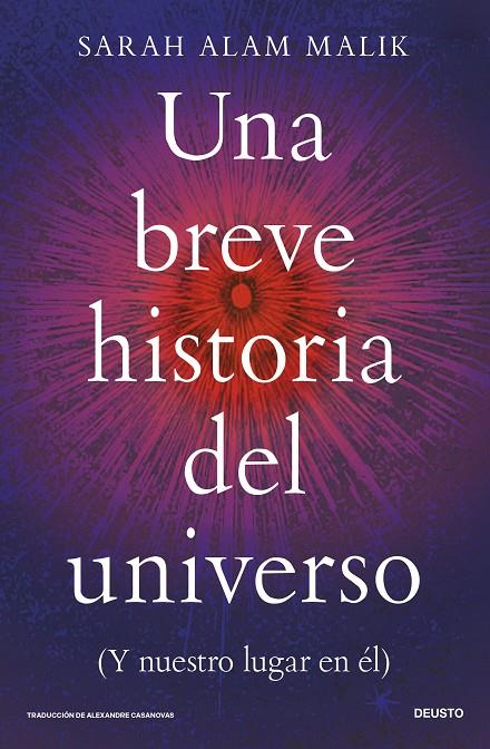 UNA BREVE HISTORIA DEL UNIVERSO | 9788423440498 | ALAM MALIK, SARAH | Llibreria Online de Tremp