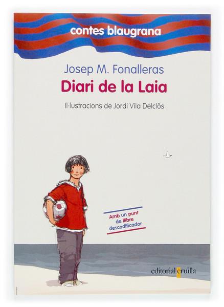 DIARI DE LA LAIA | 9788466112246 | FONALLERAS, JOSEP MARIA | Llibreria Online de Tremp