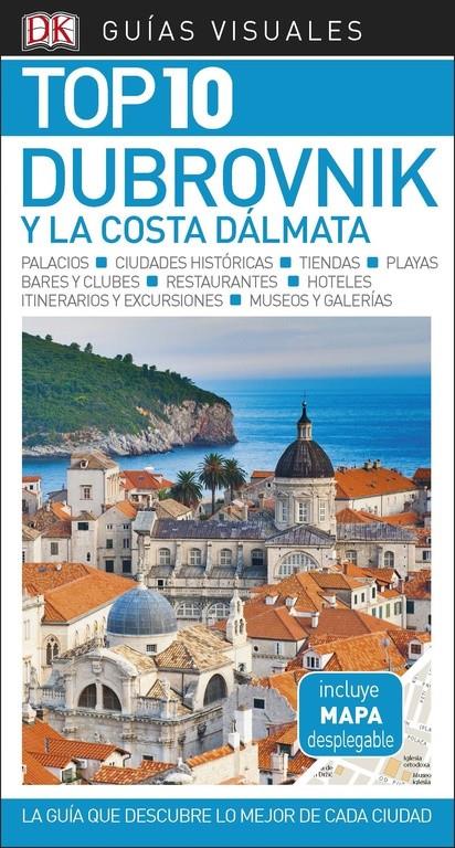 GUÍA VISUAL TOP 10 DUBROVNIK Y LA COSTA DÁLMATA | 9780241340011 | VVAA | Llibreria Online de Tremp