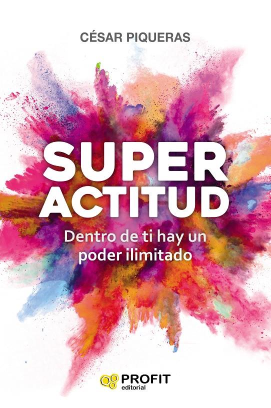 SUPERACTITUD | 9788417209667 | PIQUERAS GÓMEZ DE ALBACETE, CÉSAR | Llibreria Online de Tremp