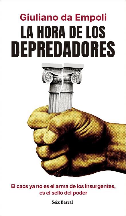 LA HORA DE LOS DEPREDADORES | 9788432248931 | EMPOLI, GIULIANO DA | Llibreria Online de Tremp