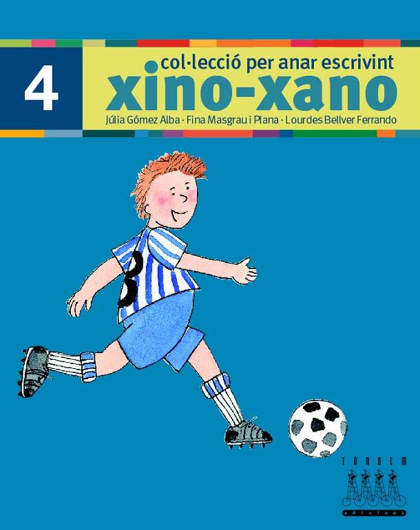 XINO-XANO ESCRIPTURA 4 | 9788481316995 | GOMEZ, JULIA: MASGRAU, FINA; BELLVER, LOURDES
