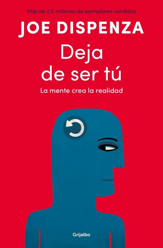 DEJA DE SER TÚ | 9788425372469 | DISPENZA, JOE | Llibreria Online de Tremp