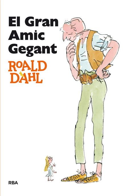 EL GRAN AMIC GEGANT | 9788482644943 | DAHL , ROALD