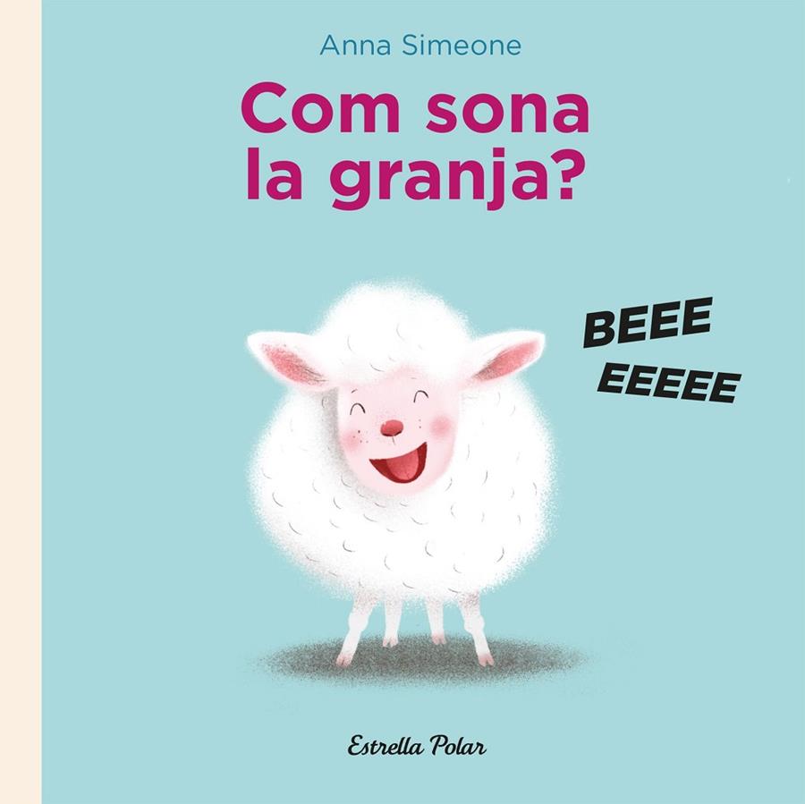 COM SONA LA GRANJA? | 9788418443282 | SIMEONE, ANNA | Llibreria Online de Tremp