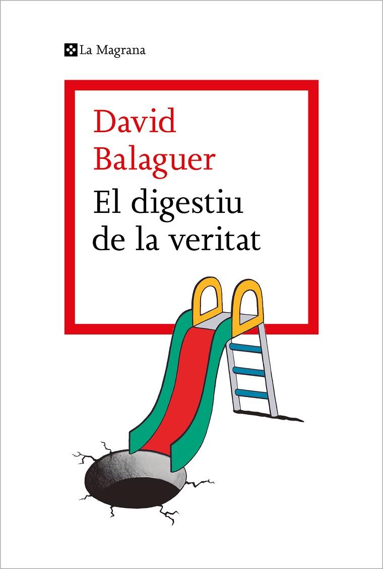 EL DIGESTIU DE LA VERITAT | 9788419013736 | BALAGUER, DAVID | Llibreria Online de Tremp