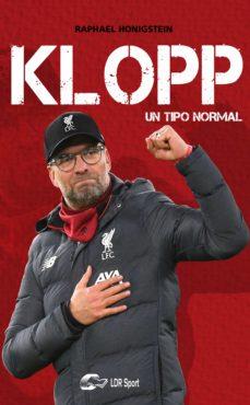 KLOPP, UN TIPO NORMAL | 9788412277609 | RAPHAEL HONIGSTEIN | Llibreria Online de Tremp