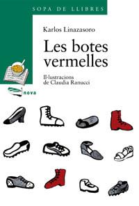 BOTES VERMELLES, LES | 9788448908638 | LINAZASORO, KARLOS | Llibreria Online de Tremp