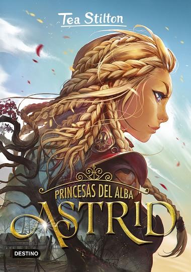 PRINCESAS DEL ALBA. ASTRID | 9788408227229 | STILTON, TEA | Llibreria Online de Tremp