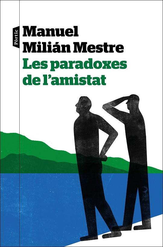 LES PARADOXES DE L'AMISTAT | 9788498095272 | MILIÁN MESTRE, MANUEL | Llibreria Online de Tremp