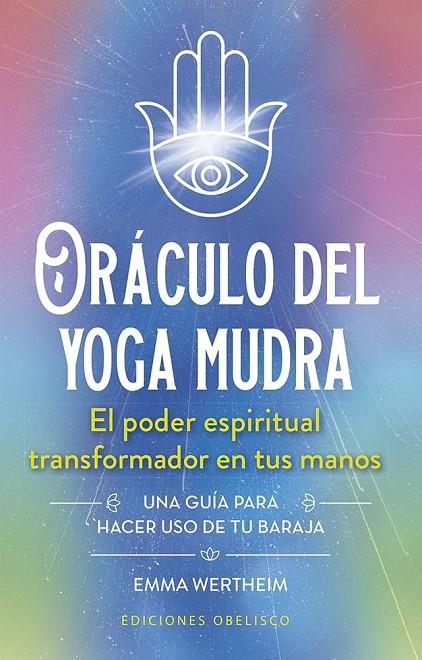 ORÁCULO DEL YOGA MUDRA + CARTAS | 9788411723305 | WERTHEIM, EMMA | Llibreria Online de Tremp