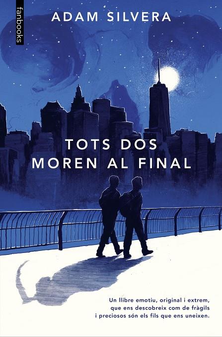 TOTS DOS MOREN AL FINAL | 9788418327889 | SILVERA, ADAM | Llibreria Online de Tremp